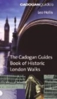 Image for The Cadogan Book of Historic London Walks