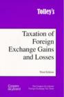 Image for Tolley&#39;s Taxation of Foreign Exchange Gains and Losses