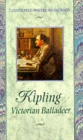 Image for Kipling  : Victorian balladeer