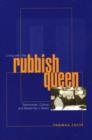 Image for Living with the rubbish queen  : telenovelas, culture and modernity in Brazil