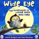 Image for Wide Eye : The Adventures of Little Hoot and Flea