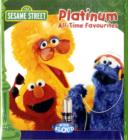 Image for Sesame Street: Platinum All Time Favourites