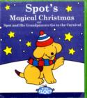Image for Spot&#39;s Magical Christmas and Other Stories
