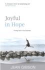 Image for Joyful in Hope : Finding God in the Extremes