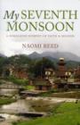 Image for My Seventh Monsoon : A Himalayan Journey of Faith and Mission