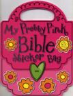 Image for My Pretty Pink Bible Sticker Bag (Activity Book)