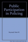 Image for Public Participation in Policing