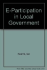 Image for E-Participation in Local Government