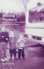Image for Moving Forward : The Provision of Accommodation for Travellers and Gypsies