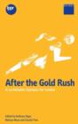 Image for After the Gold Rush : A Sustainable Olympics for London