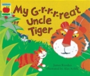 Image for My G-r-r-r-eat Uncle Tiger
