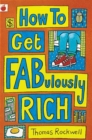 Image for How to get fabulously rich