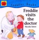 Image for Freddie Visits the Doctor