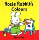 Image for Rosie Rabbit&#39;s Colours