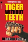 Image for Tiger Without Teeth