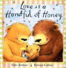 Image for Love is a handful of honey