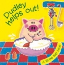 Image for Dudley helps out!  : a lift-the-flap book