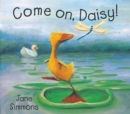 Image for Come On, Daisy!