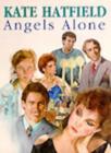 Image for Angels Alone