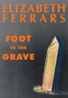 Image for Foot in the Grave