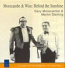 Image for Morecambe and Wise  : behind the sunshine