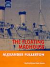 Image for The Floating Madhouse