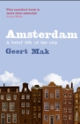 Image for Amsterdam  : a brief life of the city