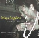 Image for Maya Angelou  : the poetry of living
