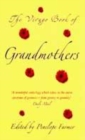Image for The Virago book of grandmothers  : an autobiographical anthology