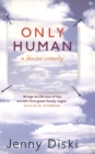 Image for Only human  : a comedy