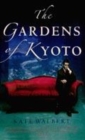 Image for The Gardens of Kyoto