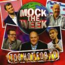 Image for Mock the Week : Too Hot for TV