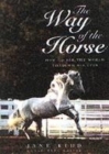 Image for The Way of the Horse