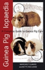 Image for Guinea piglopaedia  : a complete guide to guinea pigs