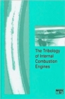 Image for The Tribology of Internal Combustion Engines
