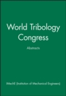 Image for World Tribology Congress : Abstracts