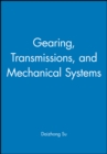Image for Gearing, Transmissions, and Mechanical Systems