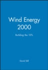 Image for Wind Energy 2000 : Building the 10%