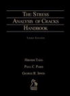 Image for The Stress Analysis of Cracks Handbook