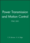 Image for Power Transmission and Motion Control: PTMC 2001