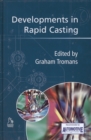 Image for Developments in Rapid Casting