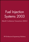 Image for Two day conference on fuel injection systems, 26-27 November 2002, IMechE Headquarters, London, UK