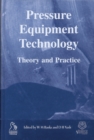 Image for Pressure Equipment Technology : Theory and Practice