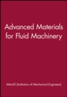 Image for Advanced Materials for Fluid Machinery