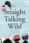 Image for Straight Talking Wild