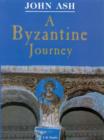 Image for A Byzantine journey