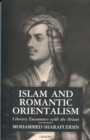 Image for Islam and Romantic Orientalism