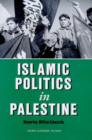 Image for Islamic politics in Palestine