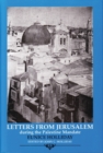 Image for Letters from Jerusalem  : during the Palestine mandate