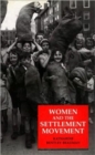 Image for Women and the Settlement Movement